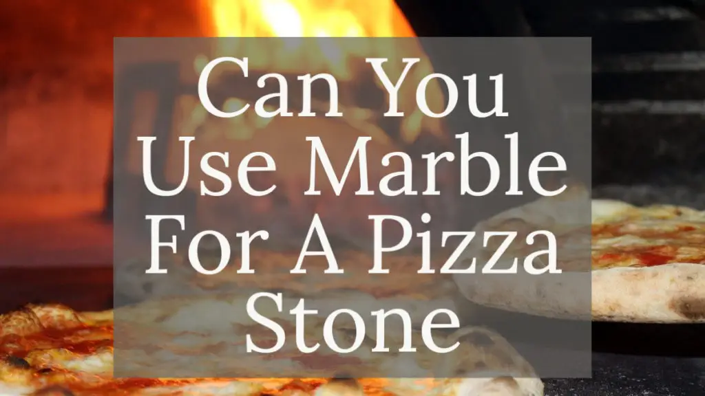 using-marble-as-a-pizza-stone