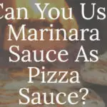 can-you-use-marinara-sauce-as-pizza-sauce